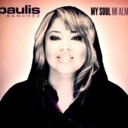 Paulis Sanchez – My Soul Mi Alma